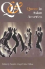 Image for Q &amp; A : Queer in Asian America