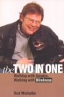 Image for The two-in-one  : walking with Smokie, walking with blindness