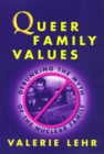 Image for Queer Family Values