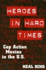 Image for Heroes In Hard Times