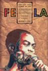 Image for Fela  : the life &amp; times of an African musical icon
