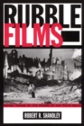 Image for Rubble Films : German Cinema In Shadow Of 3Rd Reich