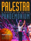 Image for Palestra Pandemonium : A History Of The Big 5