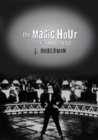 Image for The magic hour  : film at fin de siáecle
