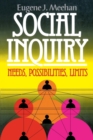 Image for Social Inquiry : Needs, Possibilities, Limits