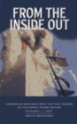 Image for From the Inside Out : Harrowing Escapes from the Twin Towers of the World Trade Center