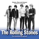 Image for The Rolling Stones : An Illustrated Biography