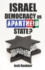 Image for Israel : Democracy or Apartheid State?