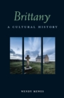 Image for Brittany : A Cultural History