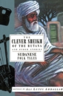 Image for The Clever Sheikh of the Butana : Sudanese Folk Tales