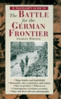 Image for A Traveller&#39;s Guide to the Battle for the German Frontier