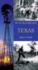 Image for Texas (on the Road Histories)
