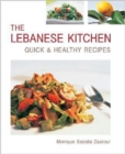 Image for The Lebanese Kitchen : Quick &amp; Healthy Recipes