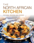 Image for The North African Kitchen : Regional Recipes and Stories
