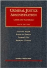 Image for Cases and Materials on Criminal Justice Administration : Cases and Materials