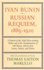 Image for Ivan Bunin Russian Requiem, 1885-1920