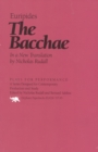 Image for The Bacchae : In a New Translation by Nicholas Rudal