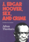 Image for J. Edgar Hoover, Sex, and Crime
