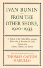 Image for Ivan Bunin: From the Other Shore, 1920-1933