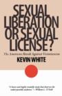 Image for Sexual Liberation or Sexual License?