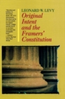 Image for Original Intent and the Framers&#39; Constitution