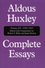 Image for Complete Essays : Aldous Huxley, 1930-1935