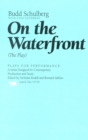 Image for On the Waterfront : (The Play)