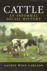 Image for Cattle : An Informed Social History