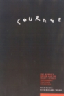 Image for Courage : One Woman&#39;s Dream and the Mighty Effort to Conquer Mulitple Sclerosis