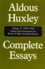 Image for Complete Essays : Aldous Huxley, 1938-1956