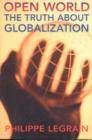 Image for Open World : The Truth about Globalization