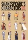 Image for A Theatergoer&#39;s Guide to Shakespeare&#39;s Characters