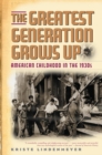Image for The Greatest Generation Grows Up