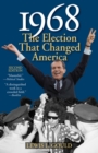 Image for 1968: the election that changed America