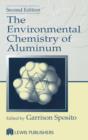 Image for The Environmental Chemistry of Aluminum