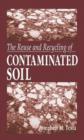 Image for The Reuse and Recycling of Contaminated Soil