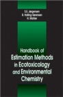 Image for Handbook of Estimation Methods in Ecotoxicology and Environmental Chemistry