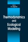 Image for Thermodynamics and Ecological Modelling