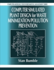 Image for Computer Simulated Plant Design for Waste Minimization/Pollution Prevention