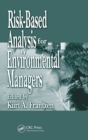 Image for Risk-Based Analysis for Environmental Managers