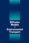 Image for Diffusion Models of Environmental Transport