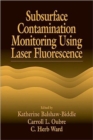 Image for Subsurface Contamination Monitoring Using Laser Fluorescence