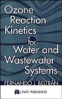 Image for Ozone reaction kinetics in water and wastewater systems
