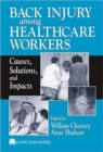 Image for Back injury to healthcare workers  : causes, solutions, and impacts