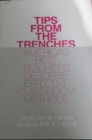 Image for Tips from the Trenches : America&#39;s Best Teachers Describe Effective Classroom Methods