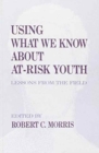Image for Using What We Know about At-Risk Youth