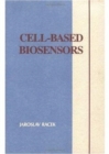 Image for Cell-Based Biosensors