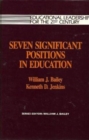 Image for Seven Significant Positions in Education
