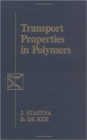 Image for Transport Properties in Polymers