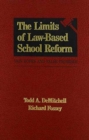 Image for The Limits of Law-Based School Reform